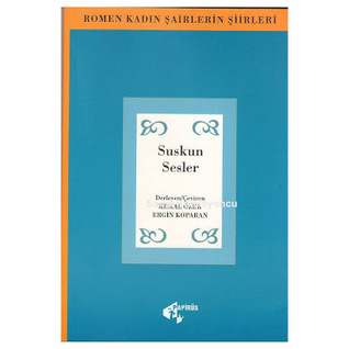 Suskun Sesler & Romen Kadın Şairlerin Şiirleri