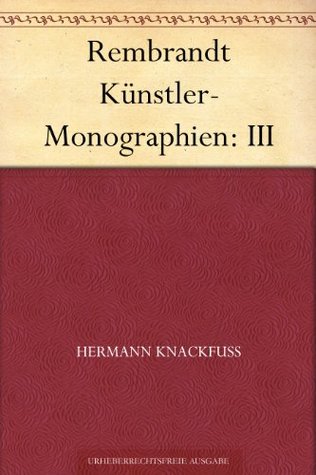 Rembrandt Künstler-Monographien: III (German Edition)