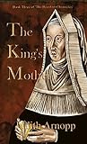 The King's Mother: Book Three of The Beaufort Chronicle (The Beaufort Chronicles 3) The King's Mother: Book Three of The Beaufort Chronicle (The Beaufort Chronicles 3)