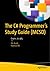 The C# Programmer’s Study Guide (MCSD) Exam: 70-483