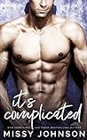 It's Complicated by Missy Johnson