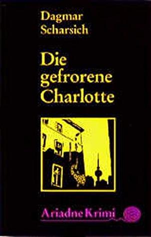 Die gefrorene Charlotte (Paperback)