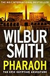 Pharaoh by Wilbur Smith