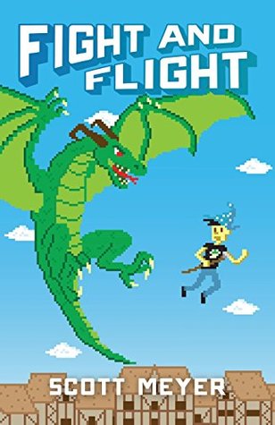Fight and Flight (Magic 2.0, #4)