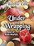 Under the Wrapping (The Best of Both Worlds #2)