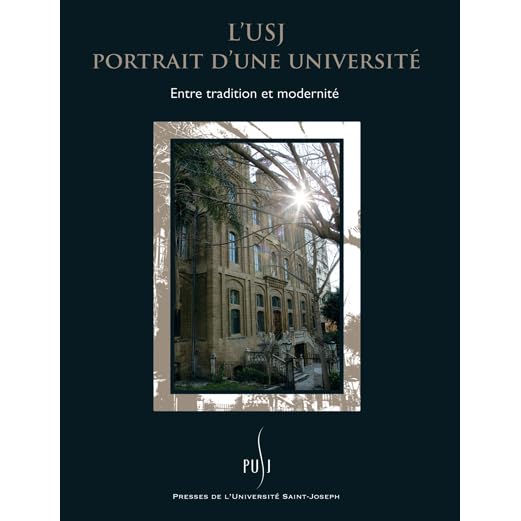 L Usj Portrait D Une Universite By Carla Edde