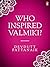 Who Inspired Valmiki?: