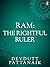 Ram: The Rightful Ruler