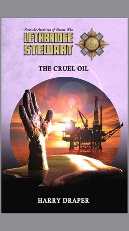 The Cruel Oil