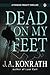 Dead On My Feet - A Thriller (Jack Daniels)