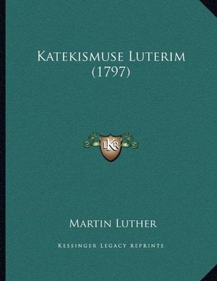 Katekismuse Luterim (1797)