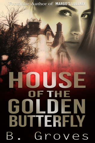 House Of The Golden Butterfly (Paperback)