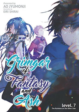 Grimgar of Fantasy and Ash: Volume 7 (Light Novel)
