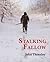 Stalking Fallow by John Thornley