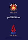 Spiritual Resurrection Training (Sura Academy Teachings)