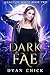 Dark Fae (Legacy of Magic, #2)