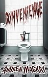 Convenience by Andrew  Mackay