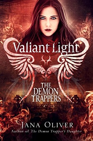 Valiant Light (The Demon Trappers #6)