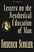 Letters on the Aesthetical Education of Man