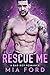 Rescue Me