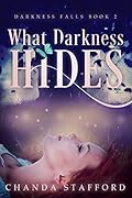 What Darkness Hides