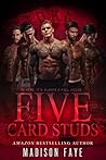Five Card Studs