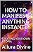 HOW TO MANIFEST ANYTHING IN...