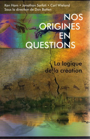 Nos origines en question: La logique de la création