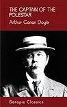 The Captain of the Polestar by Arthur Conan Doyle The Captain of the Polestar by Arthur Conan Doyle