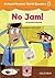 No Jam! (Oxford Phonics World Readers Level 2)