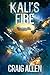 Kali's Fire by Craig Allen