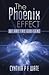 The Phoenix Effect