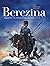 The Ashes (Berezina, #2)