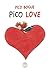 Pico Love