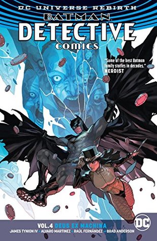 Batman: Detective Comics, Vol. 4: Deus Ex Machina
