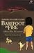 Barefoot in Fire  by Barbara Ann Gamboa-Lewis