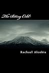 The Biting Cold: ...