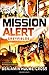 Mission Alert: Greyfields