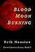 Blood Moon Burning (Covert Justice #1)