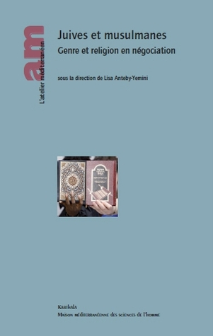 Juives et mulsumanes : Genre et religion en négociation