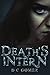 Death's Intern (The Intern Diaries, #1)