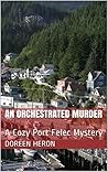 An Orchestrated Murder (12 Months In Port Felec)