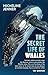The Secret Life of Whales: ...