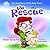 The Rescue: An Inspiring Ch...