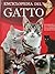 Enciclopedia del gatto : guida alla conoscenza e alla cura del più piccolo e affascinante dei felini