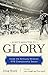 Forty Minutes to Glory: Ins...