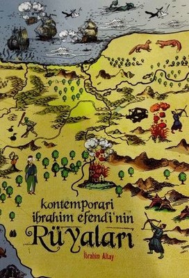 Kontemporari İbrahim Efendi’nin Rüyaları (Paperback)