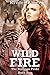 Wild Fire (The Kingson Prid...