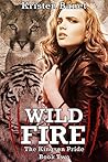 Wild Fire by Kristen Banet