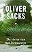 De rivier van het bewustzijn by Oliver Sacks De rivier van het bewustzijn by Oliver Sacks